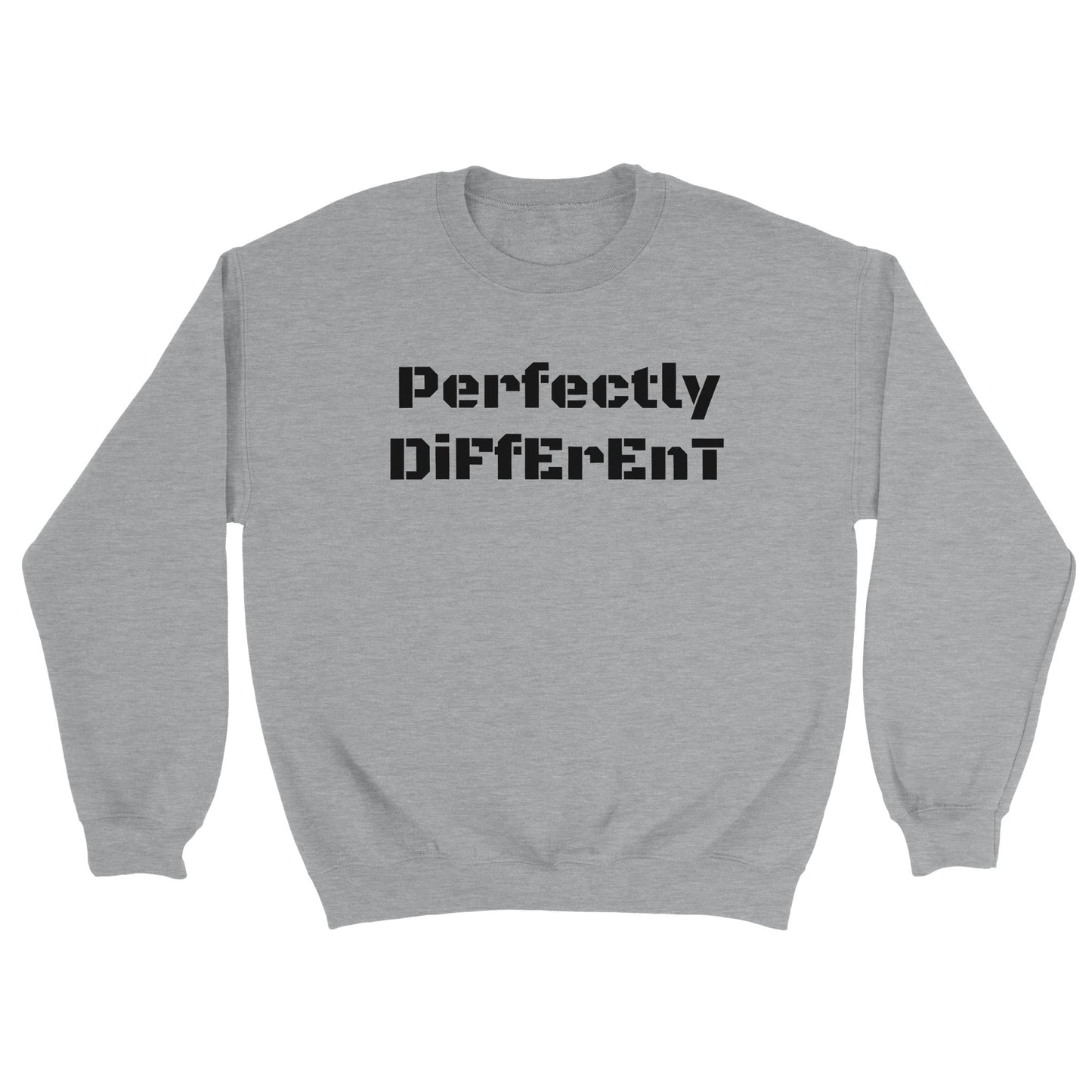 Classic Unisex Crewneck Sweatshirt *Perfectly Different*