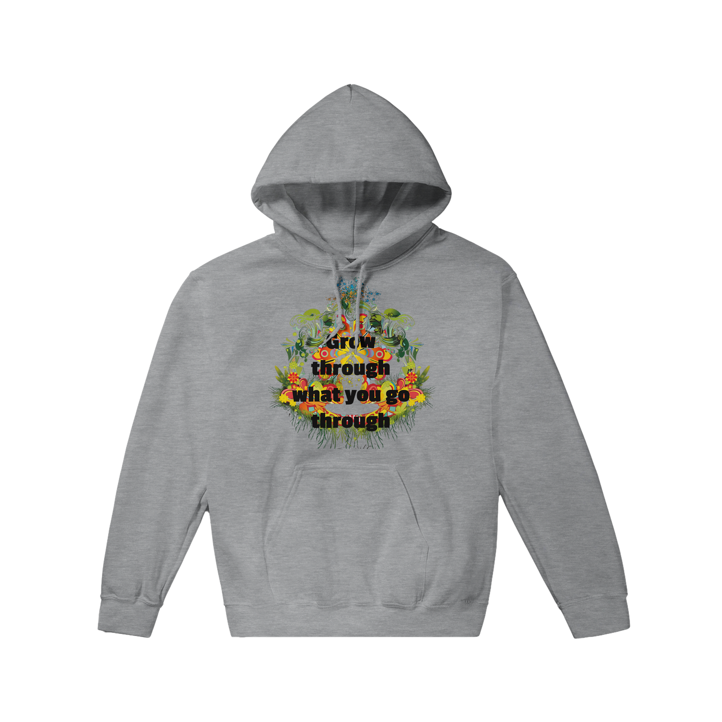 Classic Unisex Pullover Hoodie *Grow through what you go through*