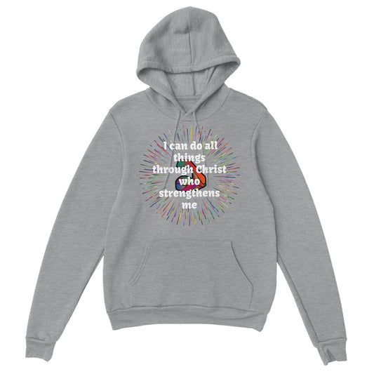 Classic Unisex Pullover Hoodie *I can do all things through Christ who strengthens me*