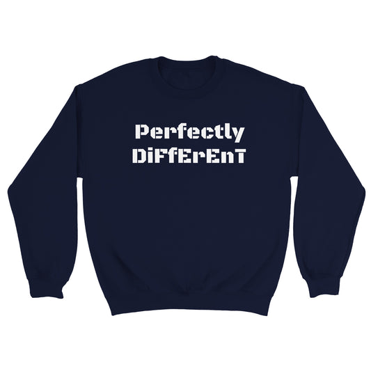 Classic Unisex Crewneck Sweatshirt *Perfectly Different*