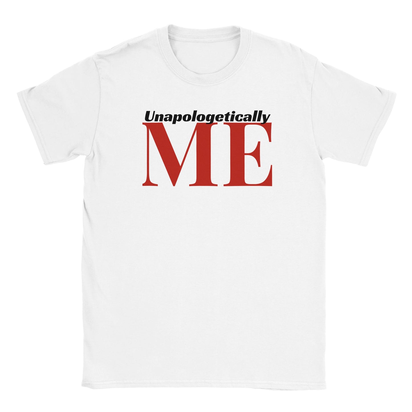 Classic Unisex Crewneck T-shirt  *Unapologetically Me*